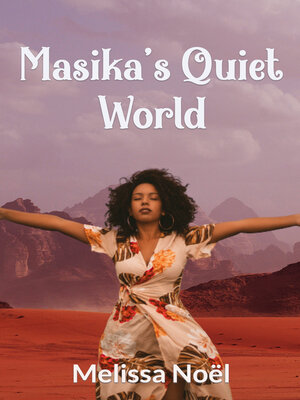 cover image of Masika's Quiet World